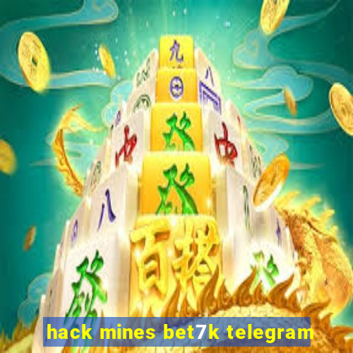 hack mines bet7k telegram